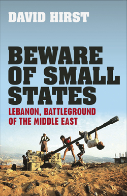 Beware of Small States by David Hirst<br /> £20.00 (Hardback) Published by Faber & Faber