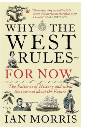 Why the West Rules for Now - published by Profile Books