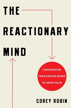 The Reactionary Mind by Corey Robin published by OUP