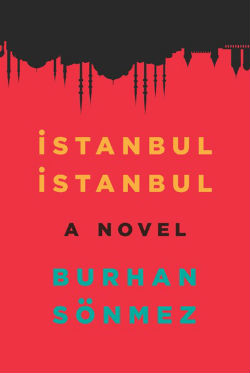 Burhan Sönmez's "Istanbul Istanbul" published in English by OR Books