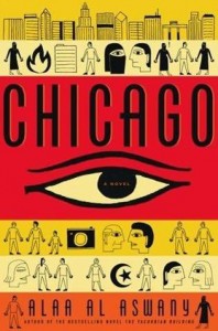 Chicago by Alaa Al Aswany Chicago by Alaa Al Aswany