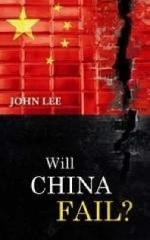 Will China Fail? Will China Fail?