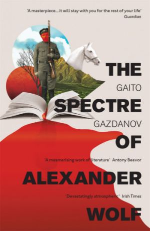 The Spectre of Alexander Wolf by Gaito Gazdanov - translated by Bryan Karetnyk - Pushkin Press