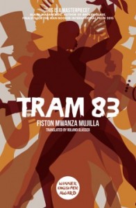 Fiston Mwanza Mujila’s Tram 83 published in English by Jacaranda Books